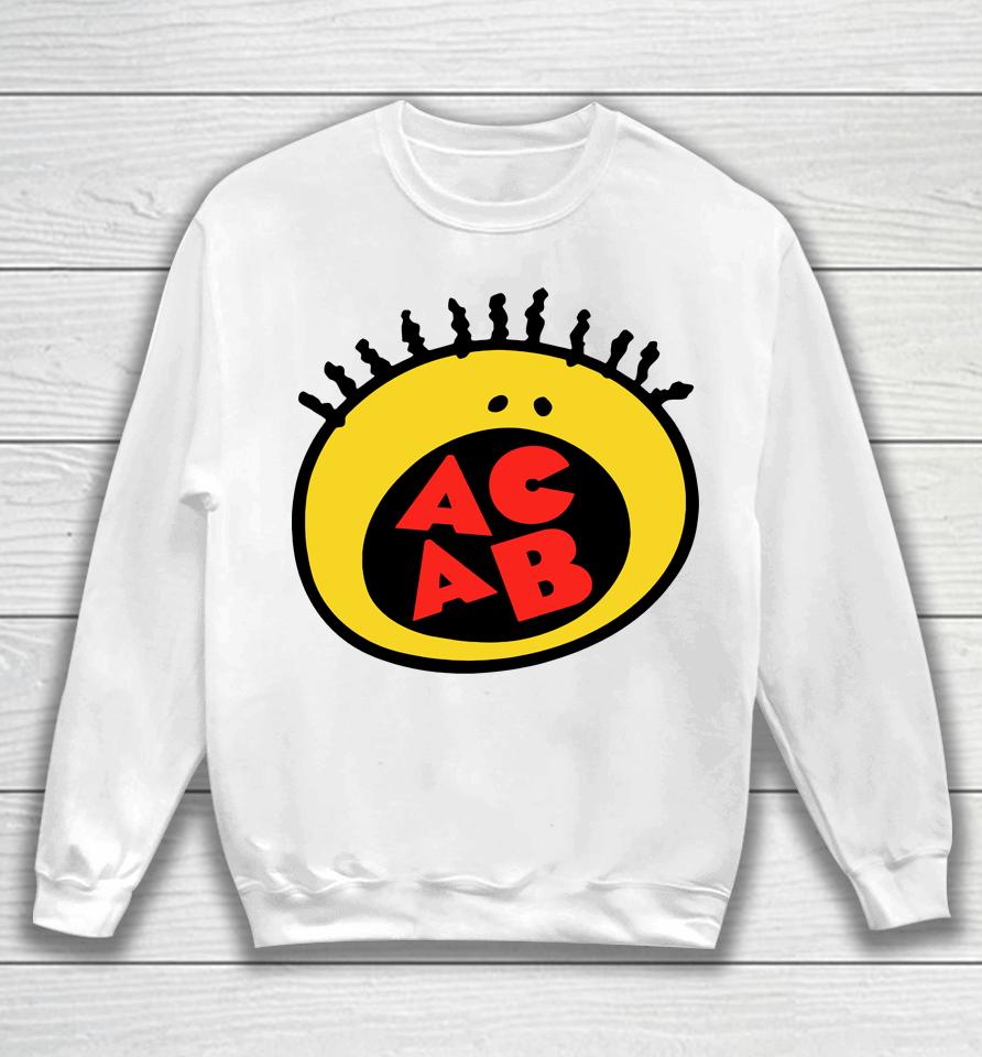 All That Acab Sweatshirt