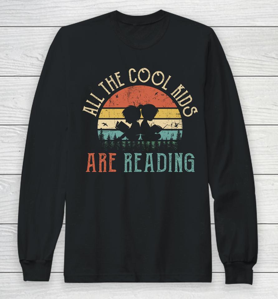 All The Cool Kids Are Reading Book Vintage Reto Sunset Long Sleeve Long Sleeve T-Shirt