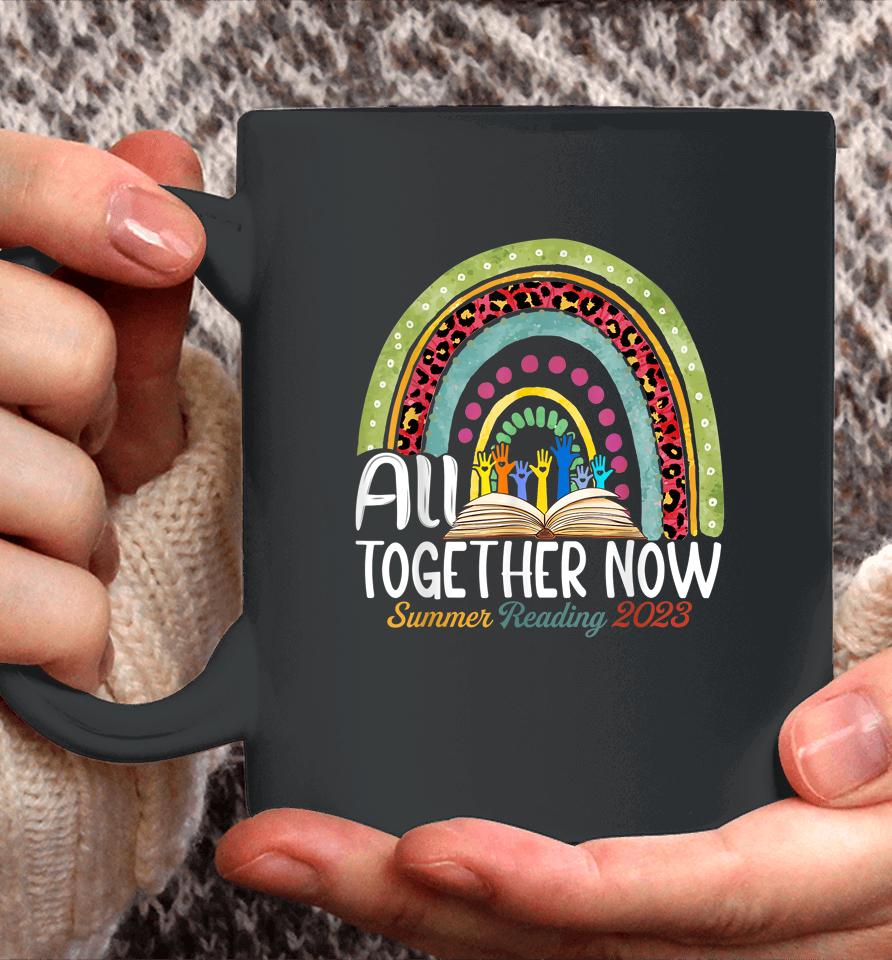 All Together Now Summer Reading 2023 Rainbow Hand Book Lover Coffee Mug