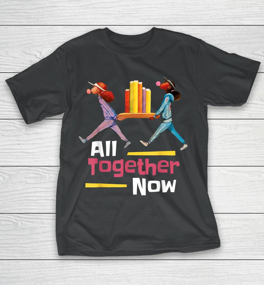 All Together Now Summer Reading Program 2023 Librarian Books T-Shirt