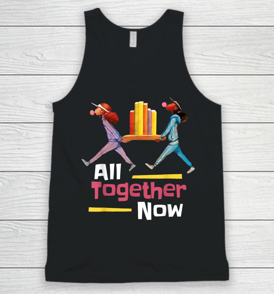 All Together Now Summer Reading Program 2023 Librarian Books Unisex Tank Top