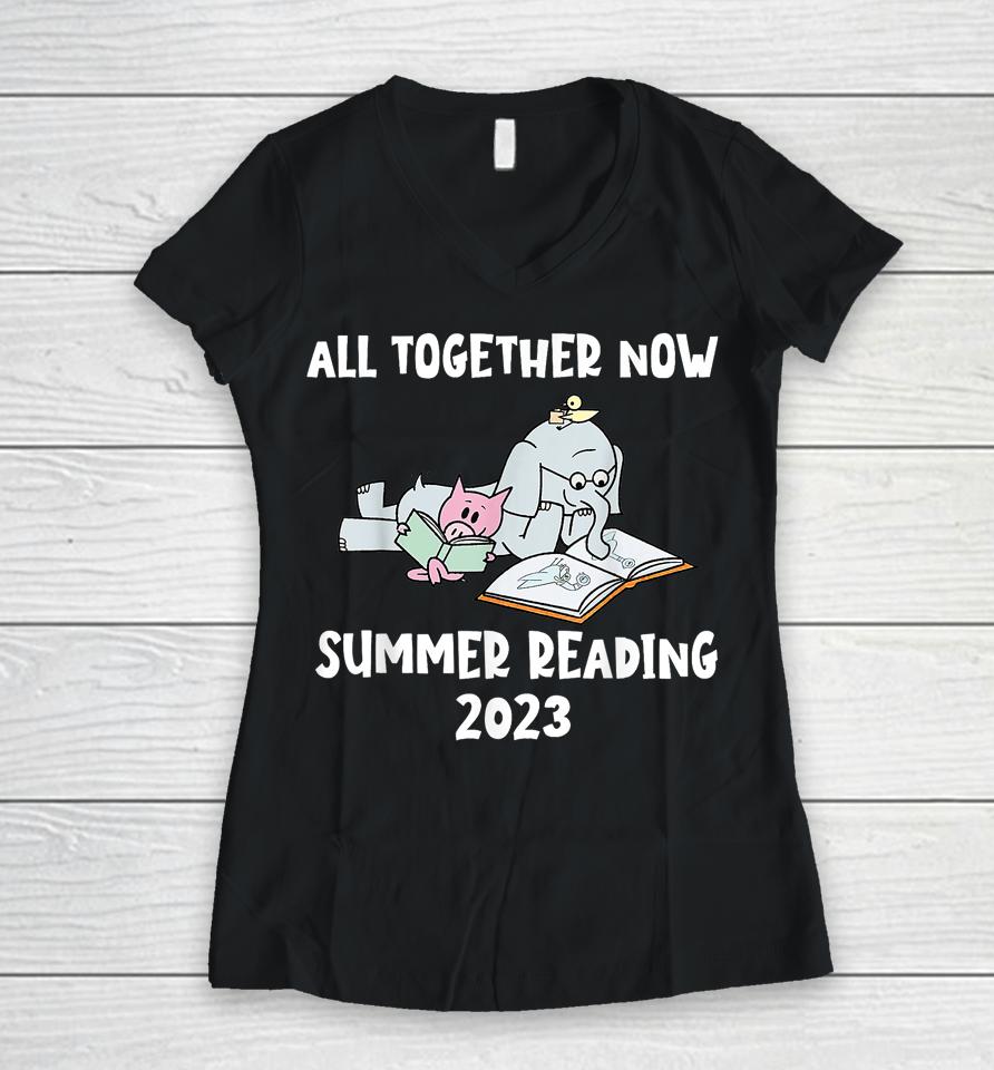 All Together Now Summer Reading Program 2023 Pig Elephant Women V-Neck T-Shirt