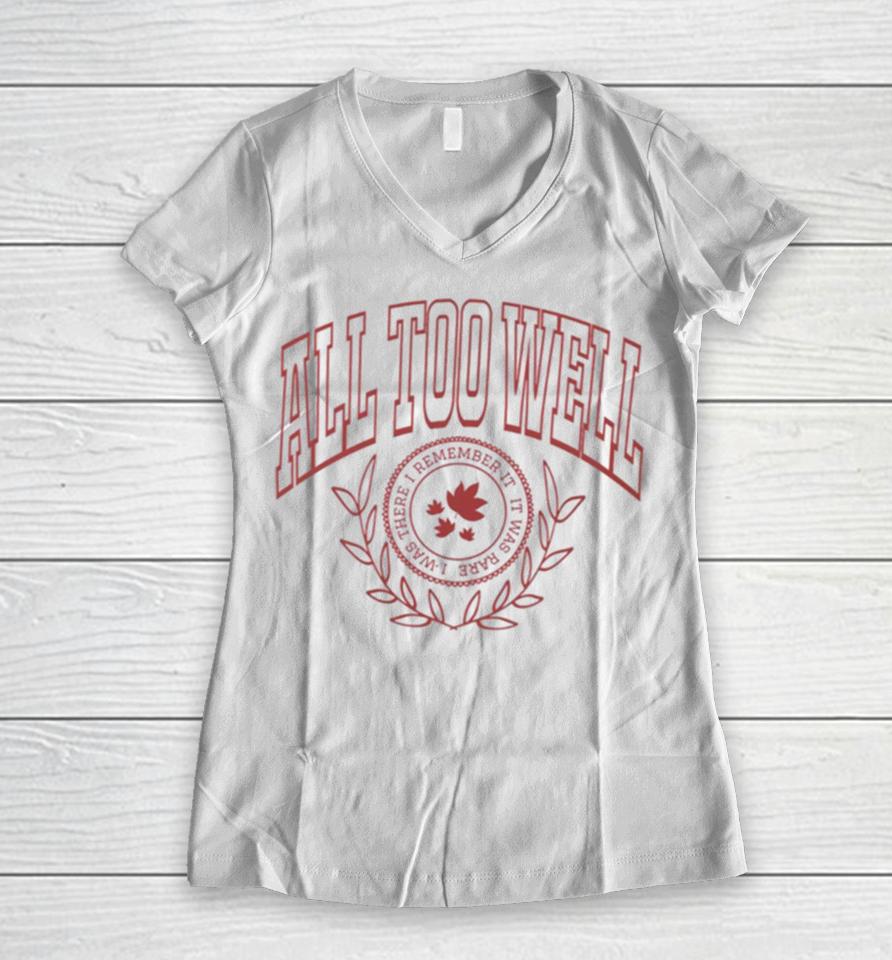 All Too Well Taylor Swift Retro Title Women V-Neck T-Shirt