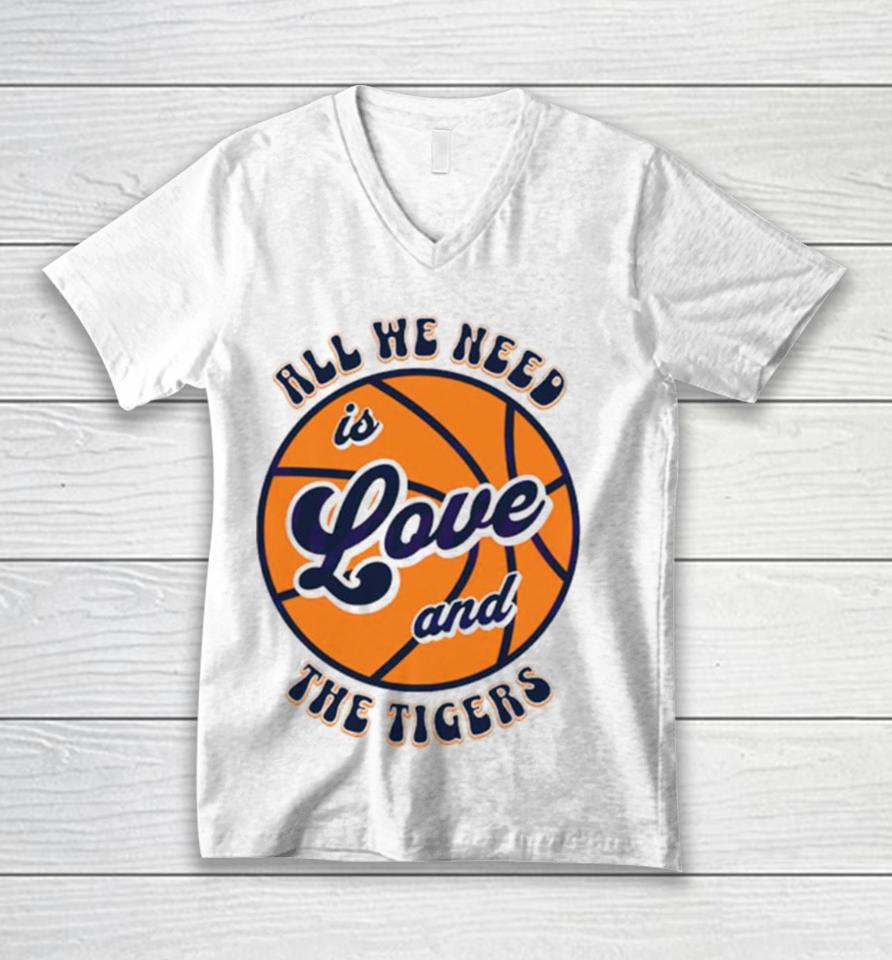 All We Need Is Love And The Tigers Basketball Unisex V-Neck T-Shirt
