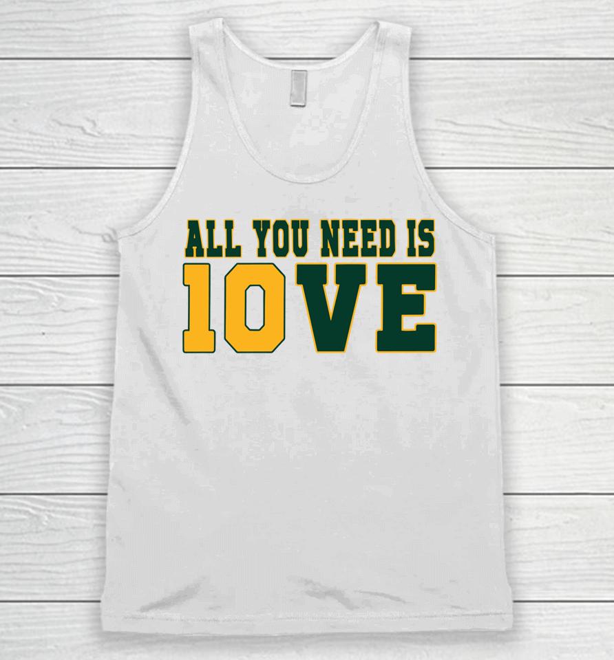 All You Need Is 10Ve Unisex Tank Top