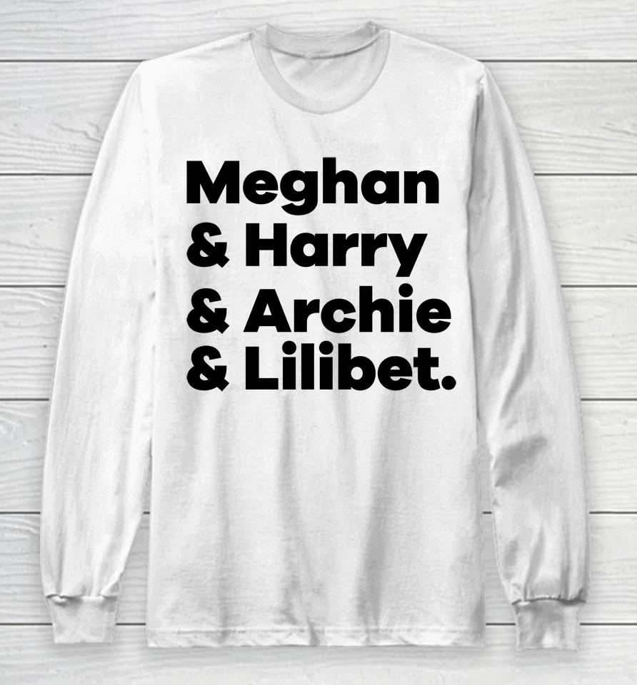 Ally M Meghan And Harry And Archie And Lilibet Long Sleeve T-Shirt