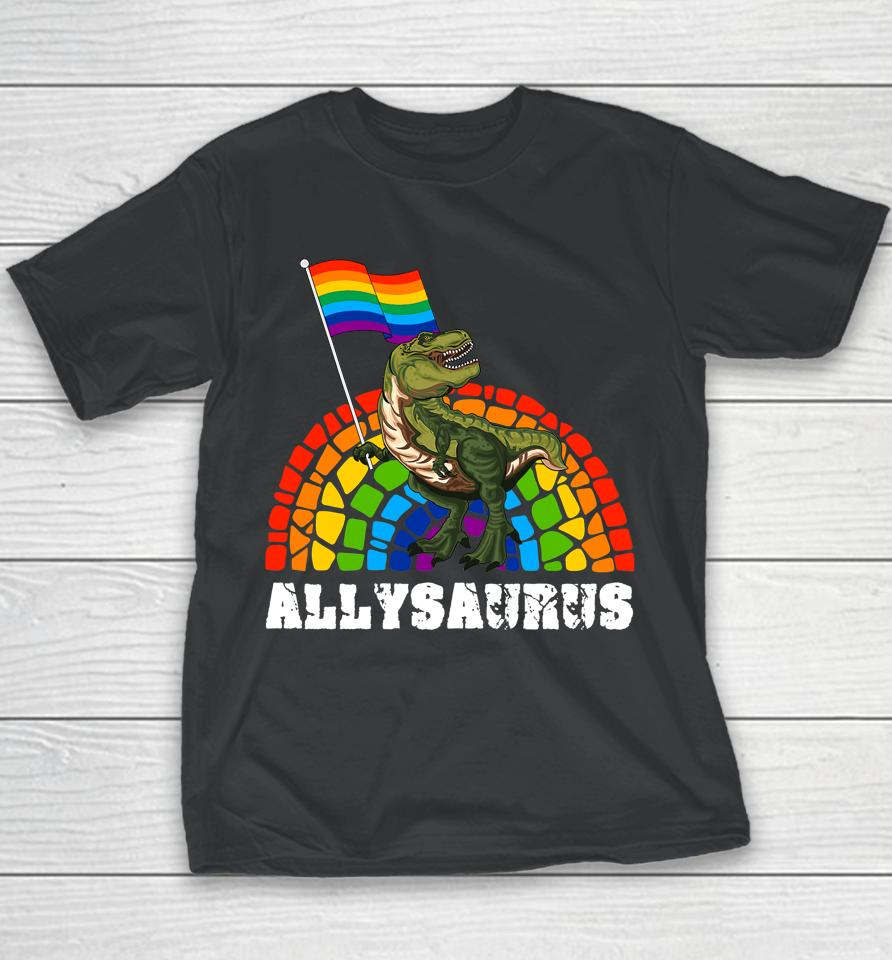 Allysaurus Dinosaur In Rainbow Flag For Ally Lgbt Pride Youth T-Shirt