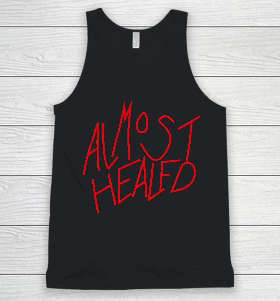 Almost Healed Unisex Tank Top