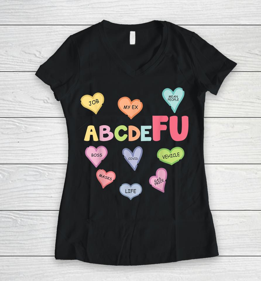 Alphabet Abcdefu Heart Love You Funny Valentine's Day Women V-Neck T-Shirt