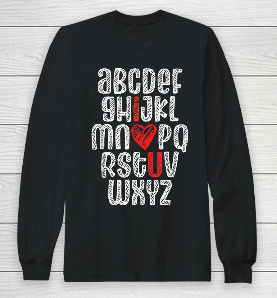 Alphabet I Love You English Teacher Valentine's Day Long Sleeve T-Shirt