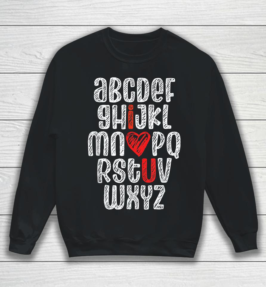 Alphabet I Love You English Teacher Valentine's Day Sweatshirt