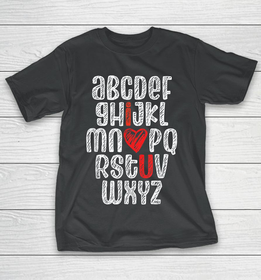 Alphabet I Love You English Teacher Valentine's Day T-Shirt