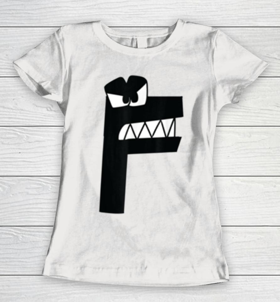 Alphabet Lore Letter F Women T-Shirt