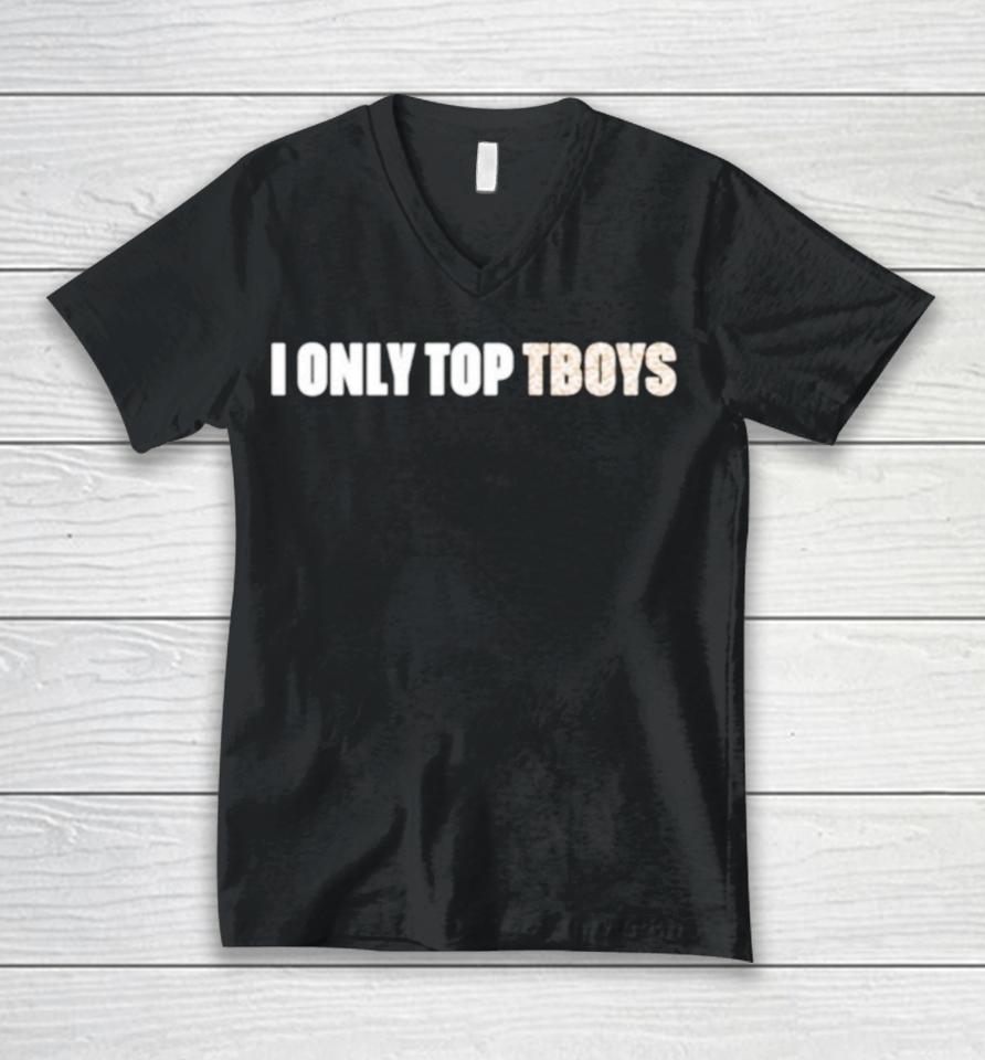 Amanda Tori Meating I Only Top Tboys Unisex V-Neck T-Shirt