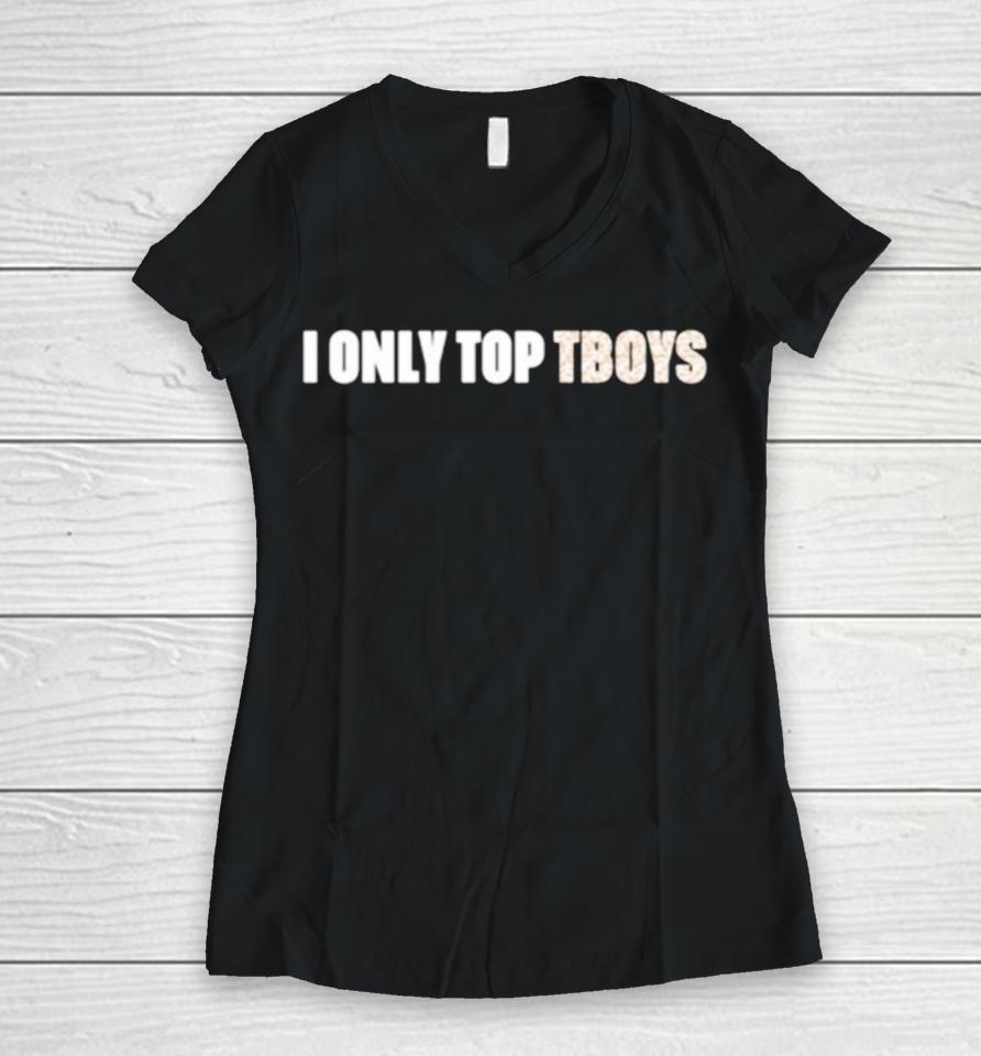 Amanda Tori Meating I Only Top Tboys Women V-Neck T-Shirt