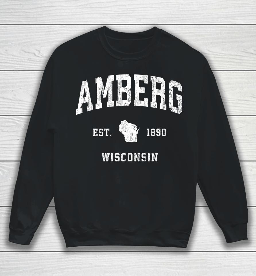 Amberg Wisconsin Wi Vintage Athletic Sports Design Sweatshirt