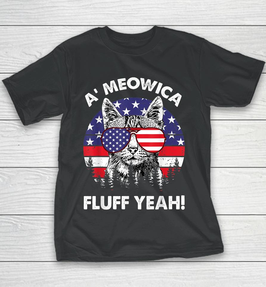 A'meowica Fluff Yeah Patriotic American 4Th Of July Youth T-Shirt