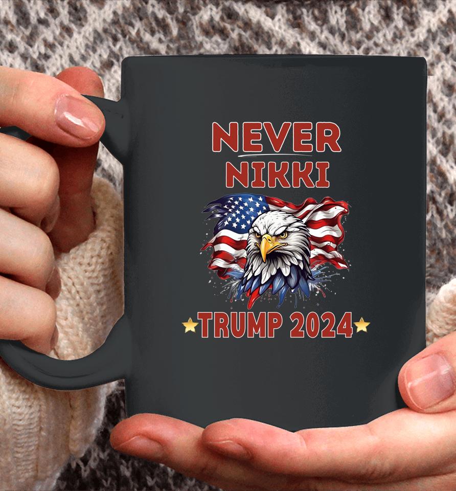America First Never Nikki Trump 2024 Coffee Mug