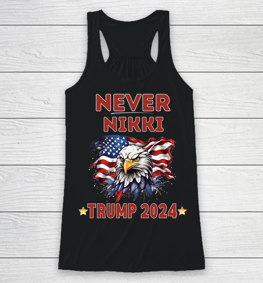 America First Never Nikki Trump 2024 Racerback Tank
