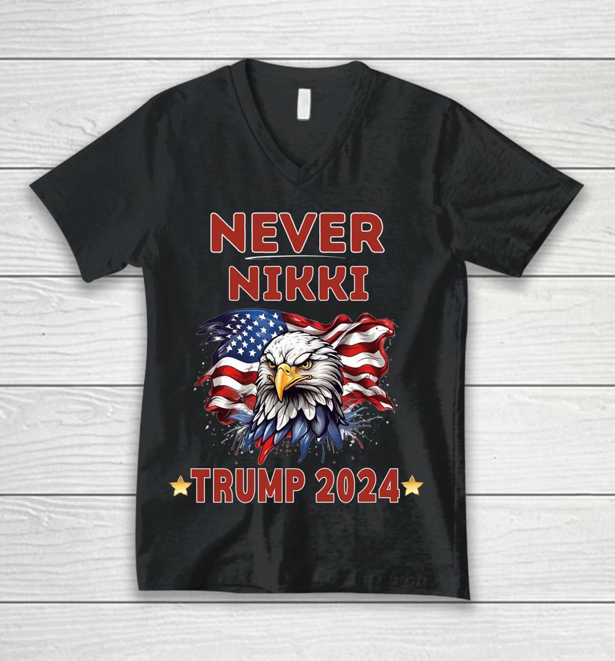 America First Never Nikki Trump 2024 Unisex V-Neck T-Shirt