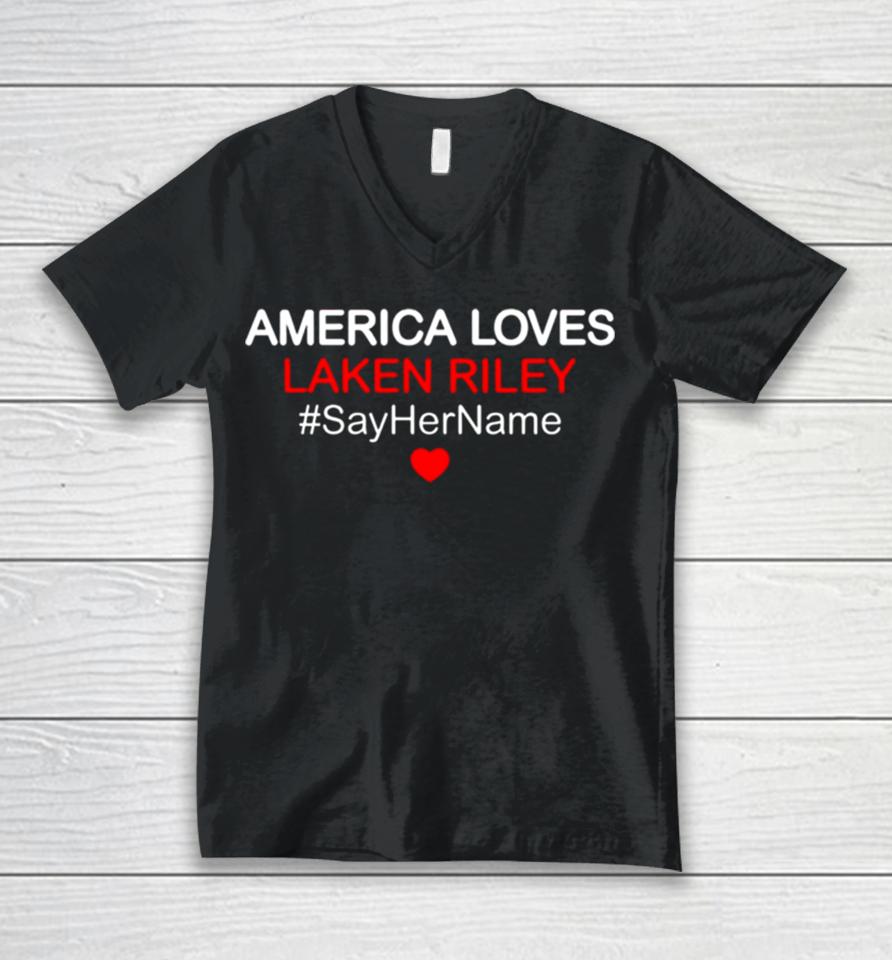 America Love Laken Riley Say Her Name Unisex V-Neck T-Shirt