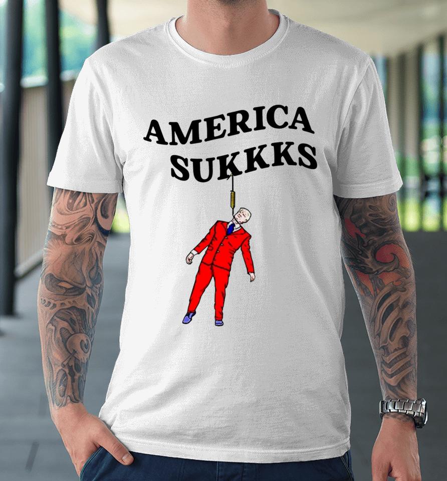 America Sukkks Premium T-Shirt