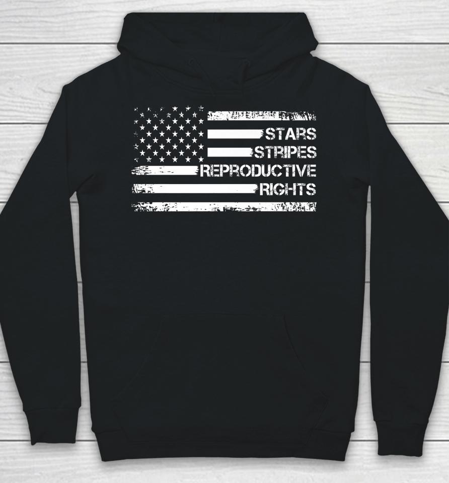 American Flag 4Th Of July Stars Stripes Reproductive Rights Hoodie