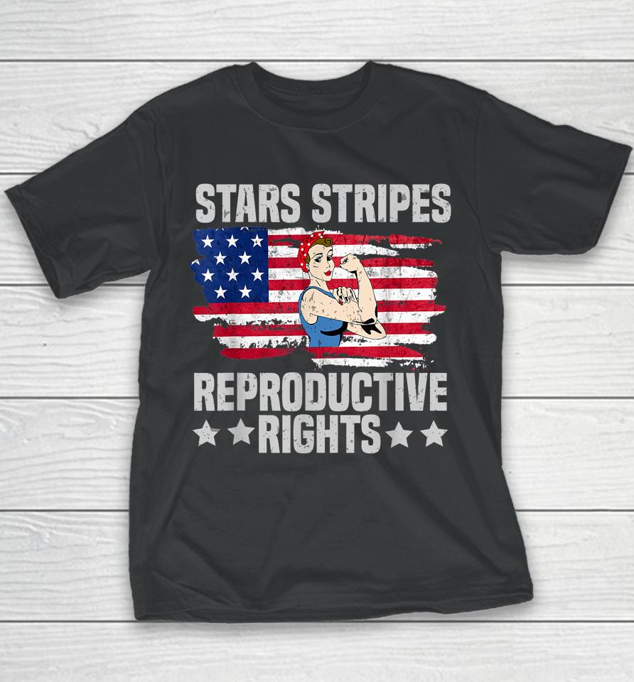 American Flag 4Th Of July Stars Stripes Reproductive Rights Youth T-Shirt