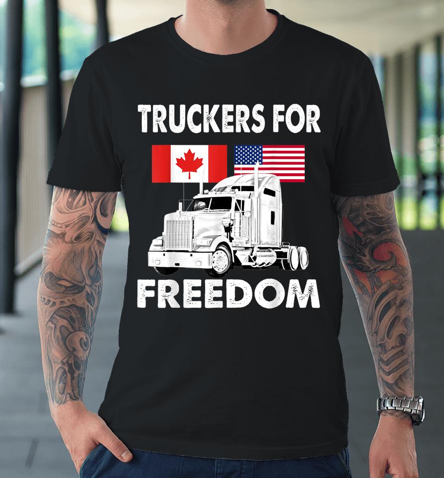American Flag Canada Flag Freedom Convoy 2022 Truck Driver Premium T-Shirt