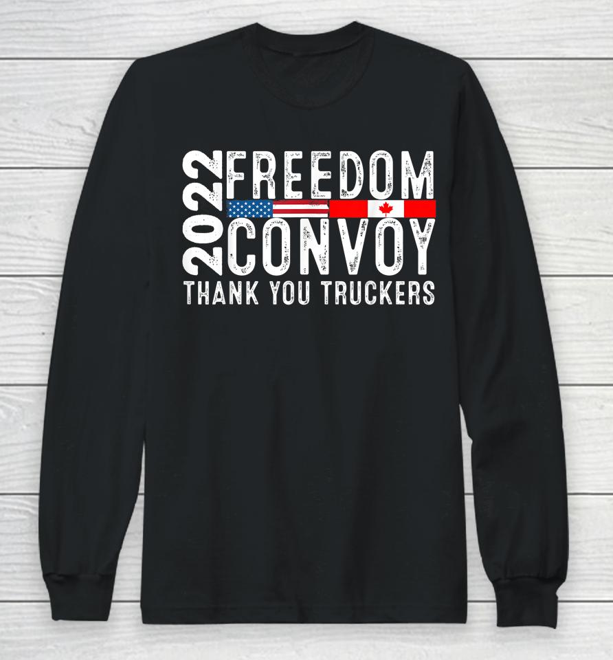 American Flag Canada Flag Freedom Convoy 2022 Trucker Driver Long Sleeve T-Shirt