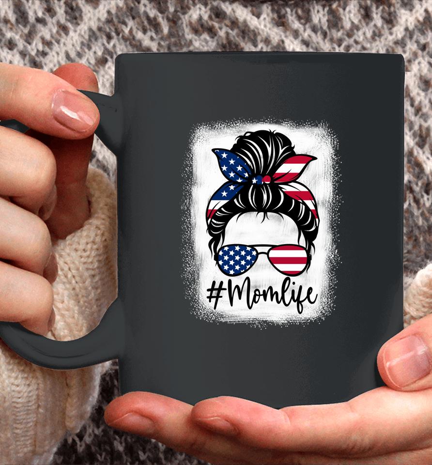 American Flag Mom Life Bleached Mother's 4Th Of July Coffee Mug