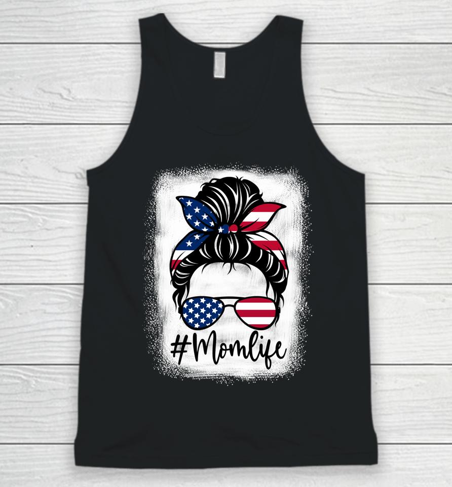 American Flag Mom Life Bleached Mother's 4Th Of July Unisex Tank Top