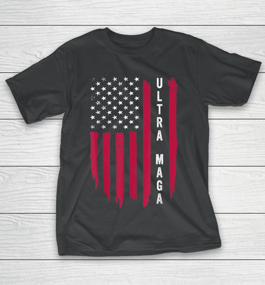 American Flag Ultra Maga T-Shirt