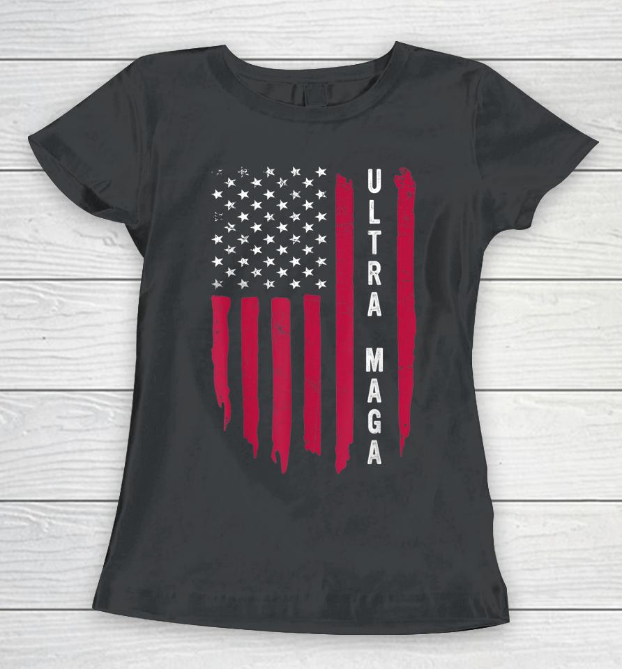 American Flag Ultra Maga Women T-Shirt