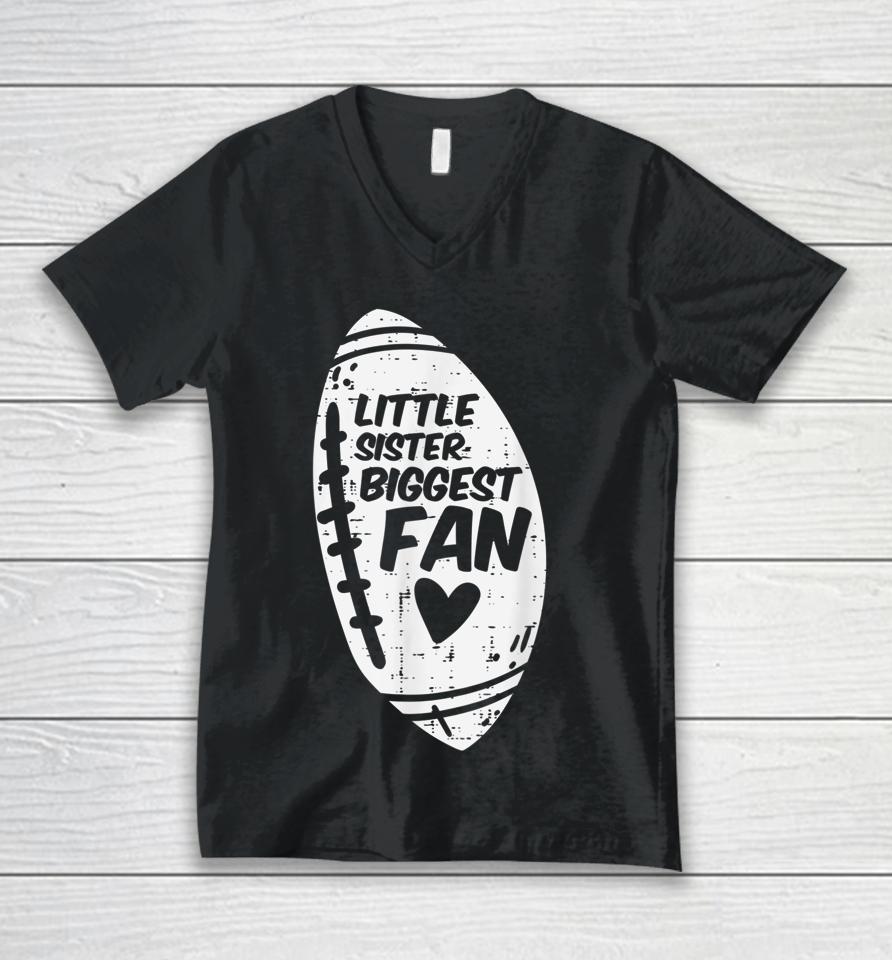 American Football Little Sister Biggest Fan Family Girls Unisex V-Neck T-Shirt