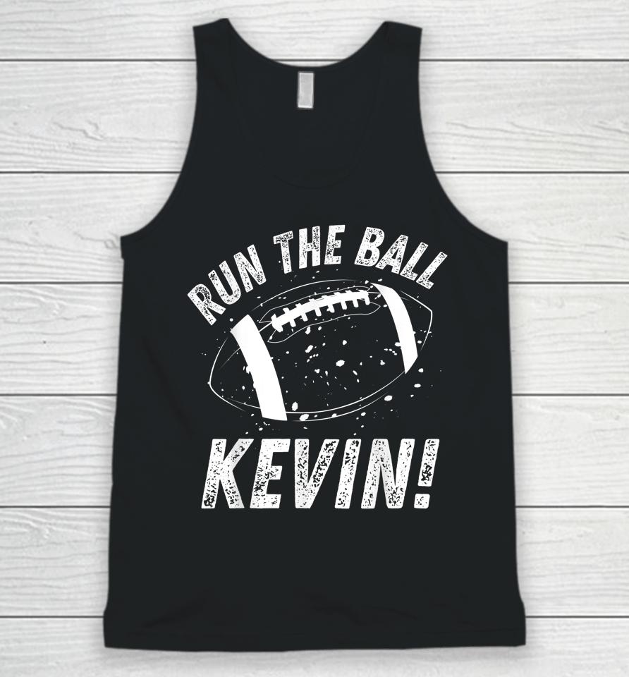 American Football Meme Run The Ball Kevin Unisex Tank Top