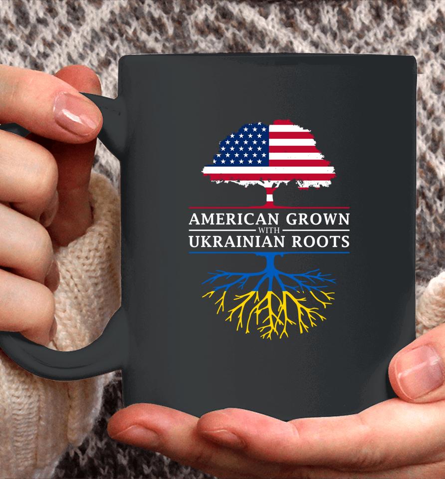 American Grown With Ukrainian Roots Ukraine Coffee Mug