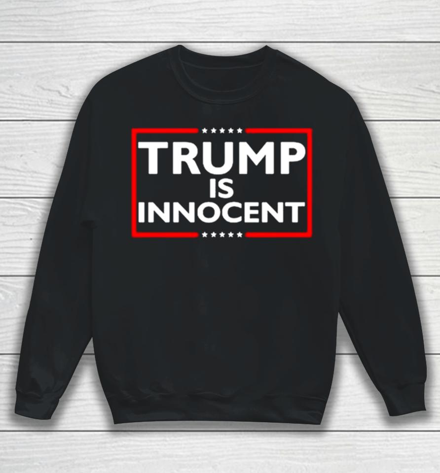 American Islandman Trump Is Innocent Sweatshirt