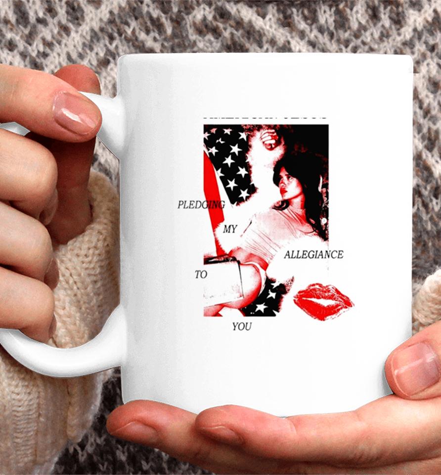 American Jesus Pledging My Allegiance To You T Coffee Mug