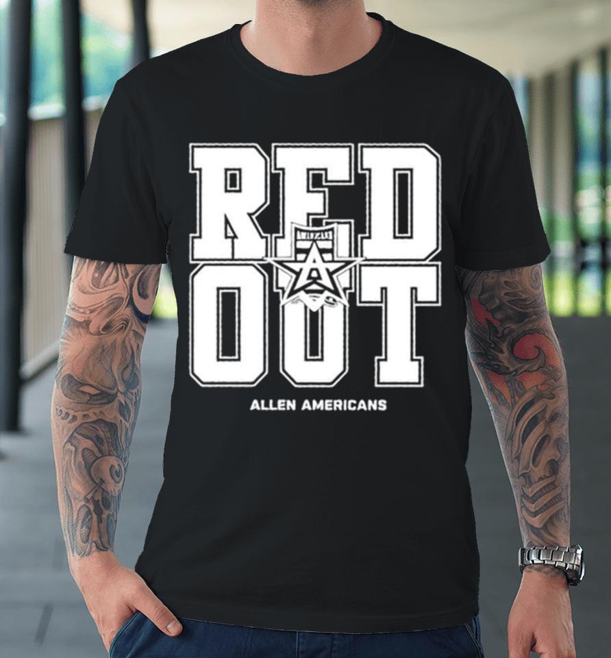 Americans Professional Hockey Red Out Premium T-Shirt