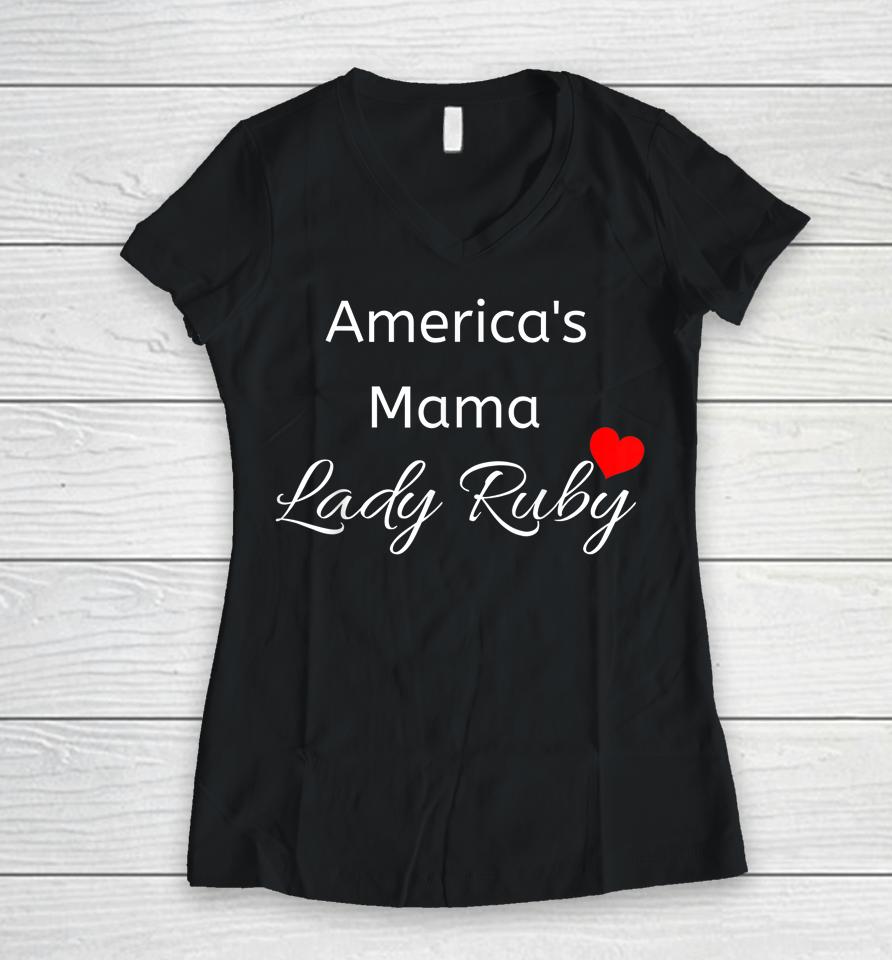 America's Mama Lady Ruby Women V-Neck T-Shirt