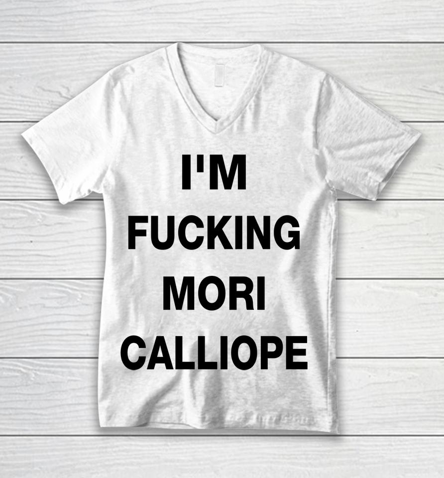Amli I'm Fucking Mori Calliope Takamori Unisex V-Neck T-Shirt