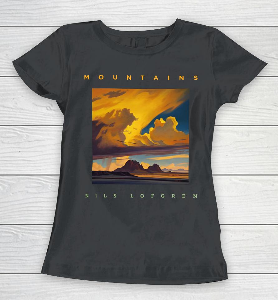 Amy Aiello Lofgren Nils Lofgren Mountains Women T-Shirt