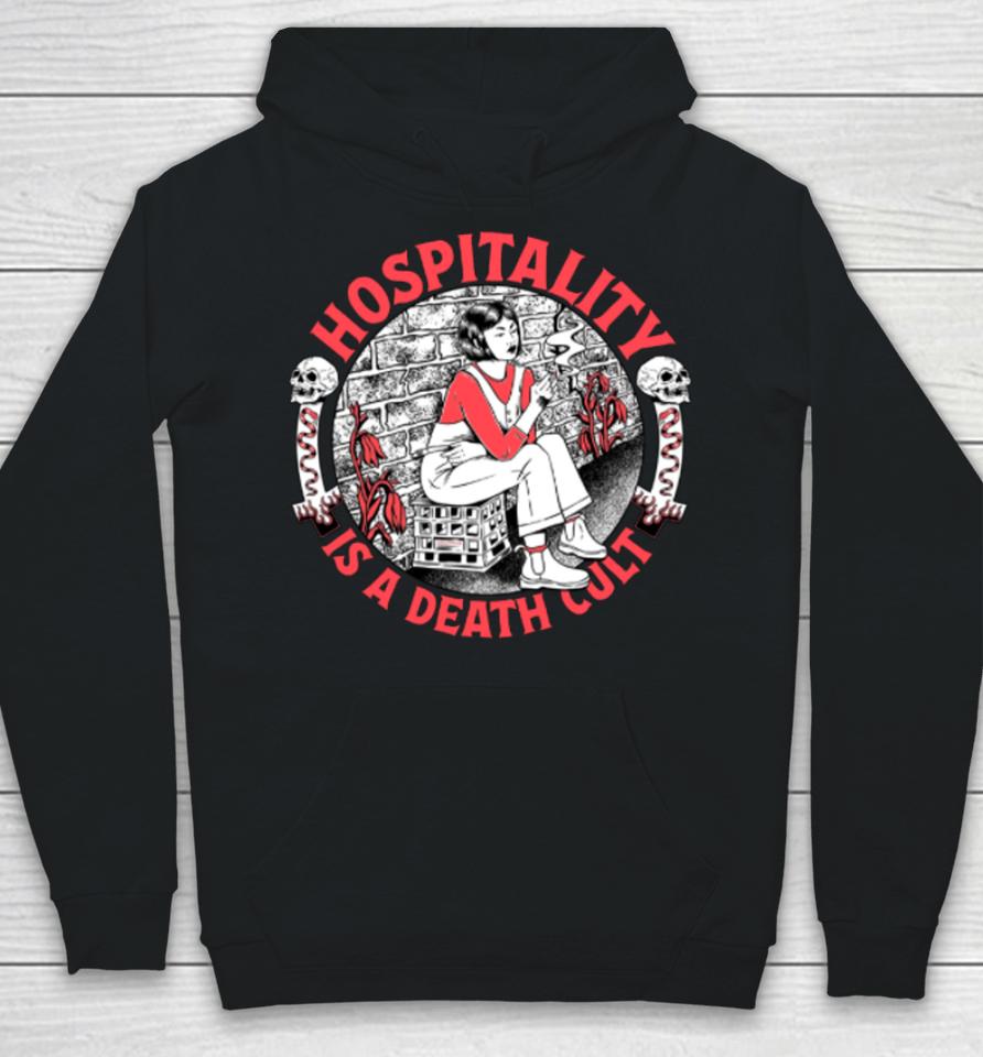 Amyjeanart Store Hospitality Is A Death Cult Hoodie