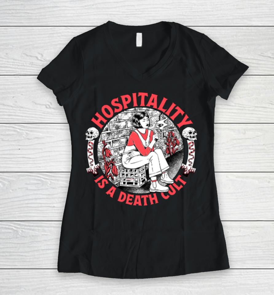 Amyjeanart Store Hospitality Is A Death Cult Women V-Neck T-Shirt
