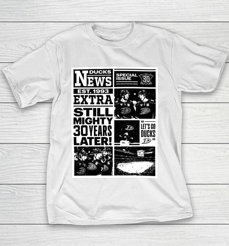 Anaheimteamstore Mighty Newspaper News Ducks Est 1993 Extra Still Mighty 30 Years Later Youth T-Shirt
