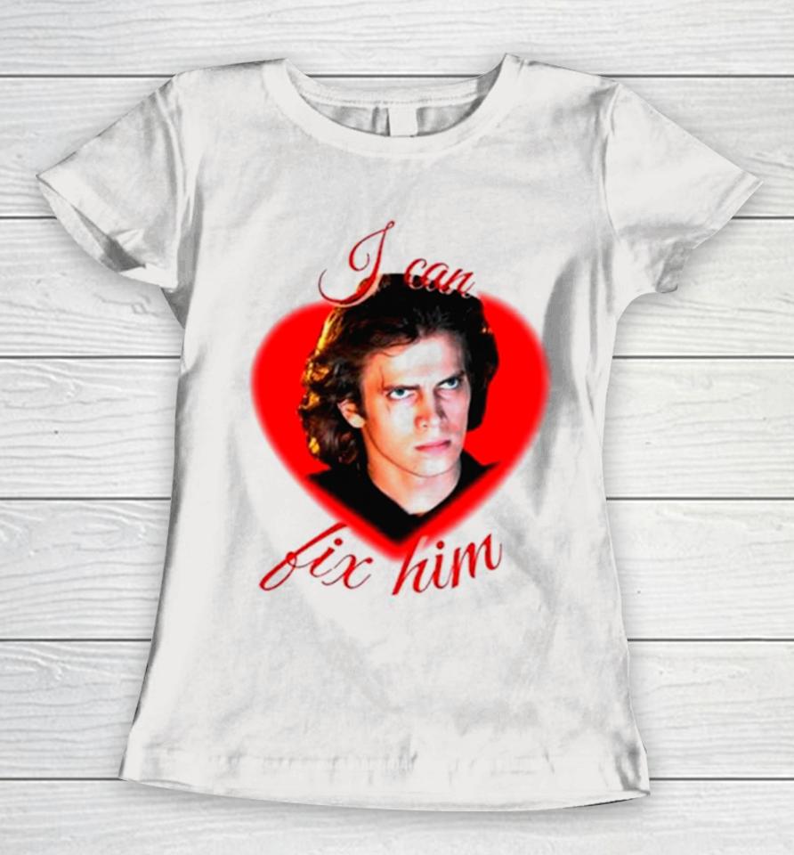 Anakin Skywalker I Can Fix Him Heart Women T-Shirt