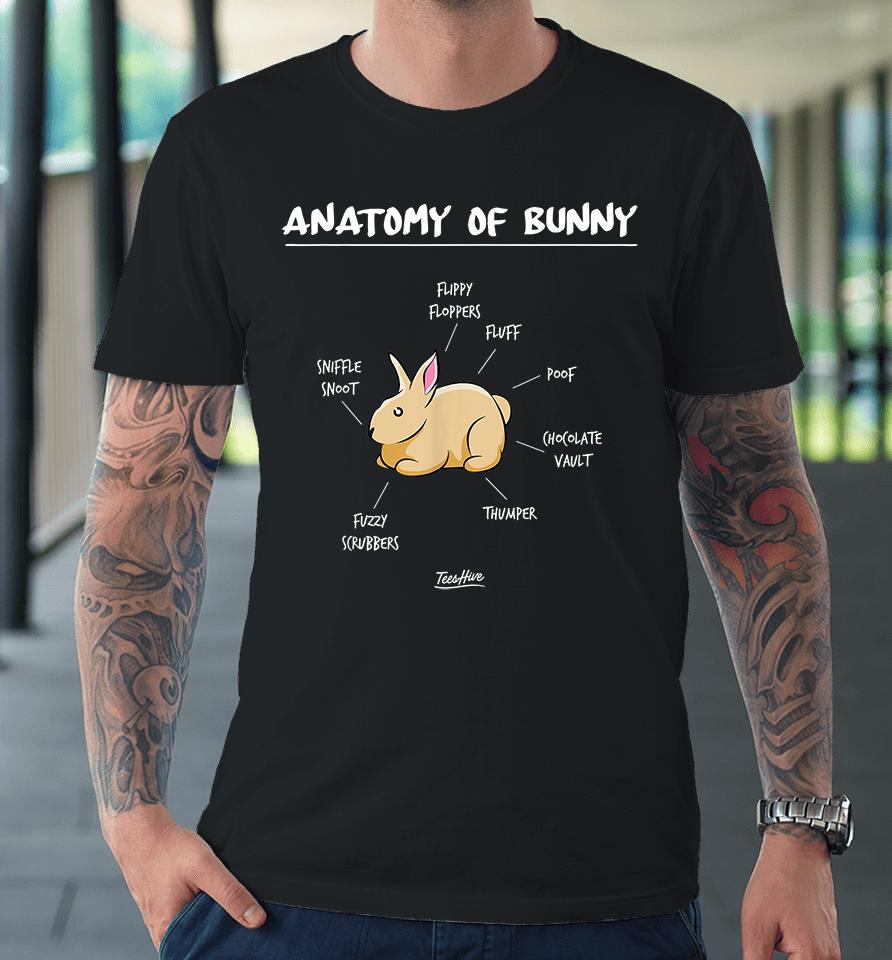 Anatomy Of A Bunny Premium T-Shirt