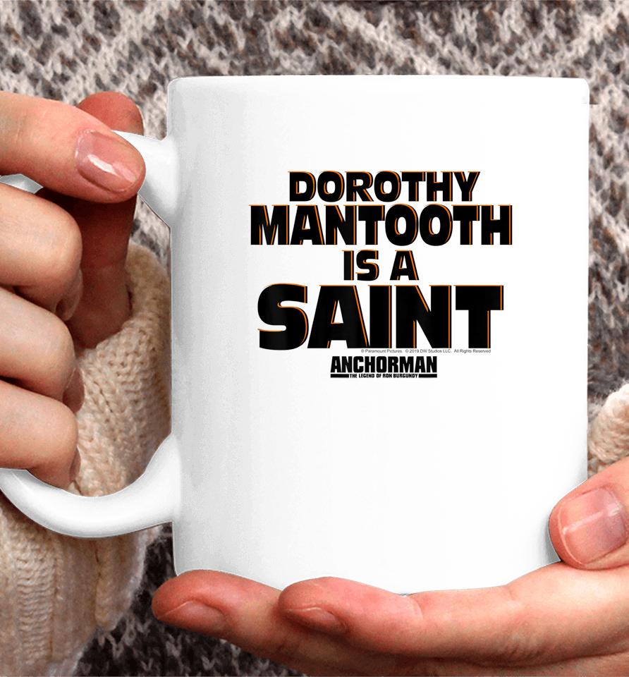 Anchorman Dorothy Mantooth Is A Saint Word Stack Coffee Mug