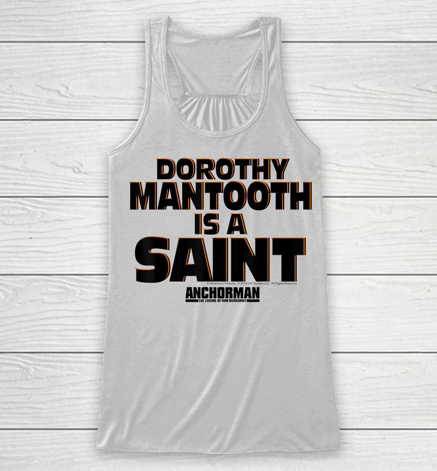 Anchorman Dorothy Mantooth Is A Saint Word Stack Racerback Tank